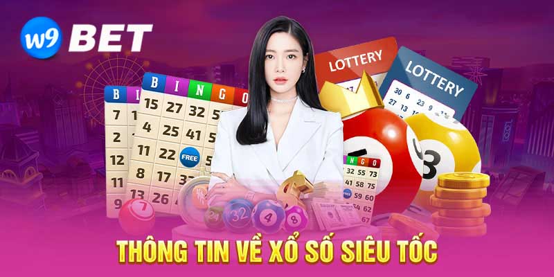 Trải nghiệm chơi xổ số trên W9bet